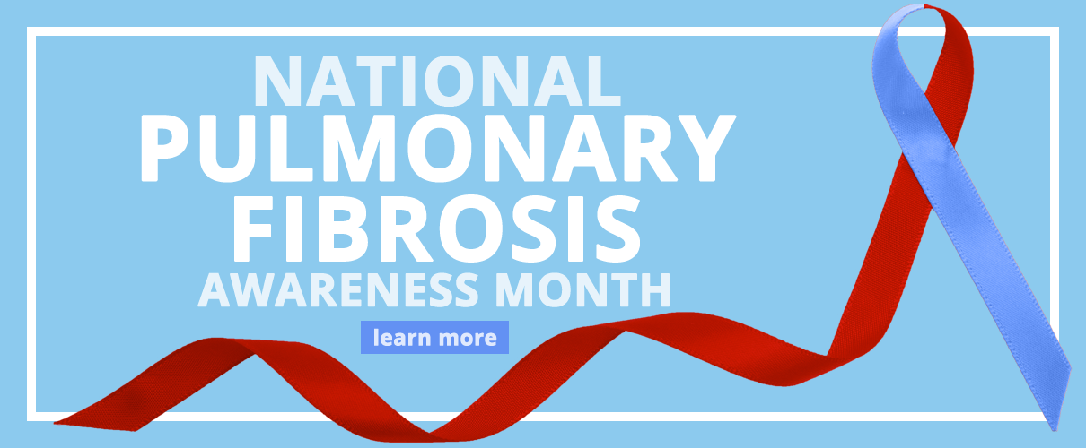 Pulmonary Fibrosis Awareness Triad Radiology Associates